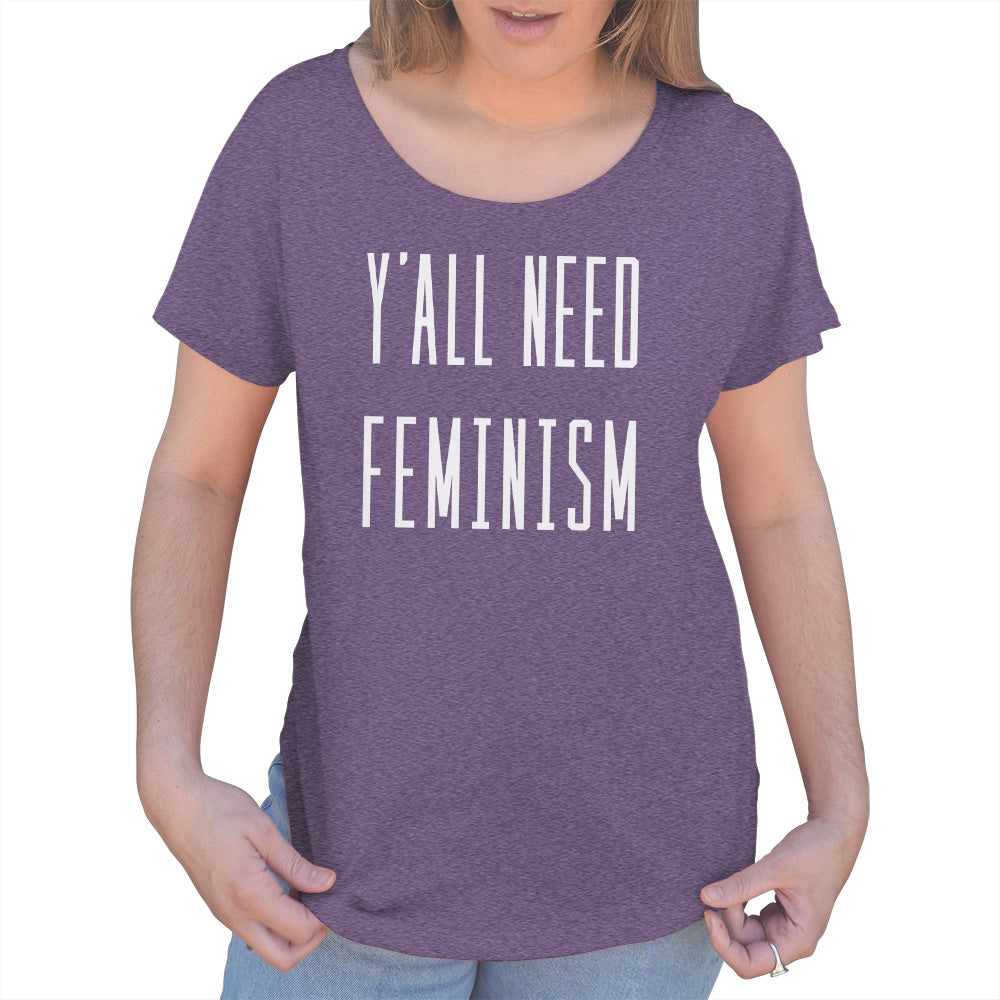 Women's Y'All Need Feminism Scoop Neck T-Shirt