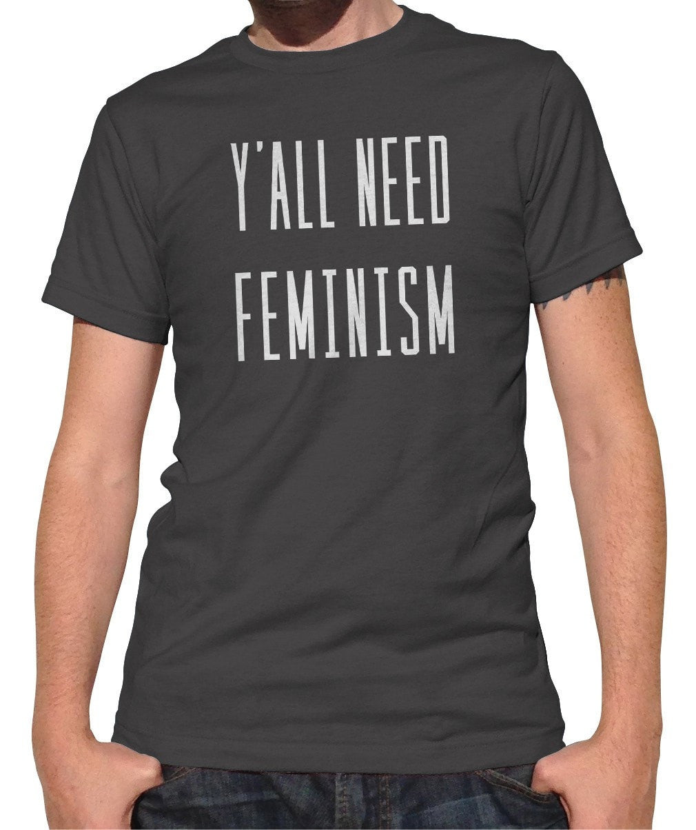 Y'All Need Feminism Feminist Shirt - Boredwalk
